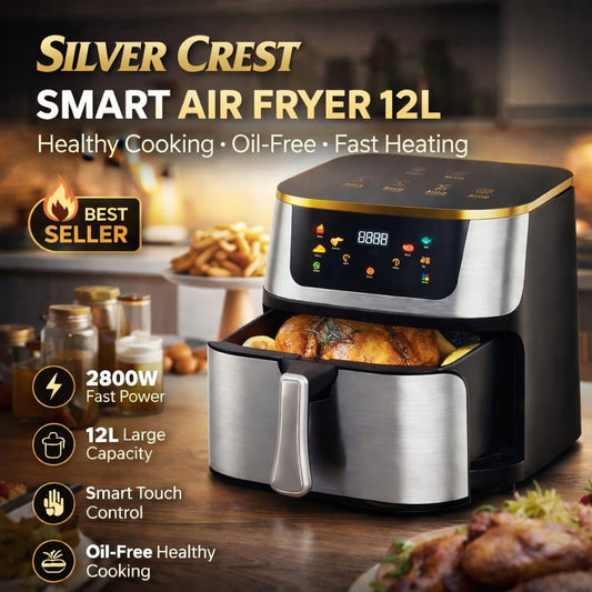 Silver Crest 12L Air Fryer – 2800W Smart Digital Air Fryer | Large Capacity Oil-Free Cooker | Rapid Air Technology